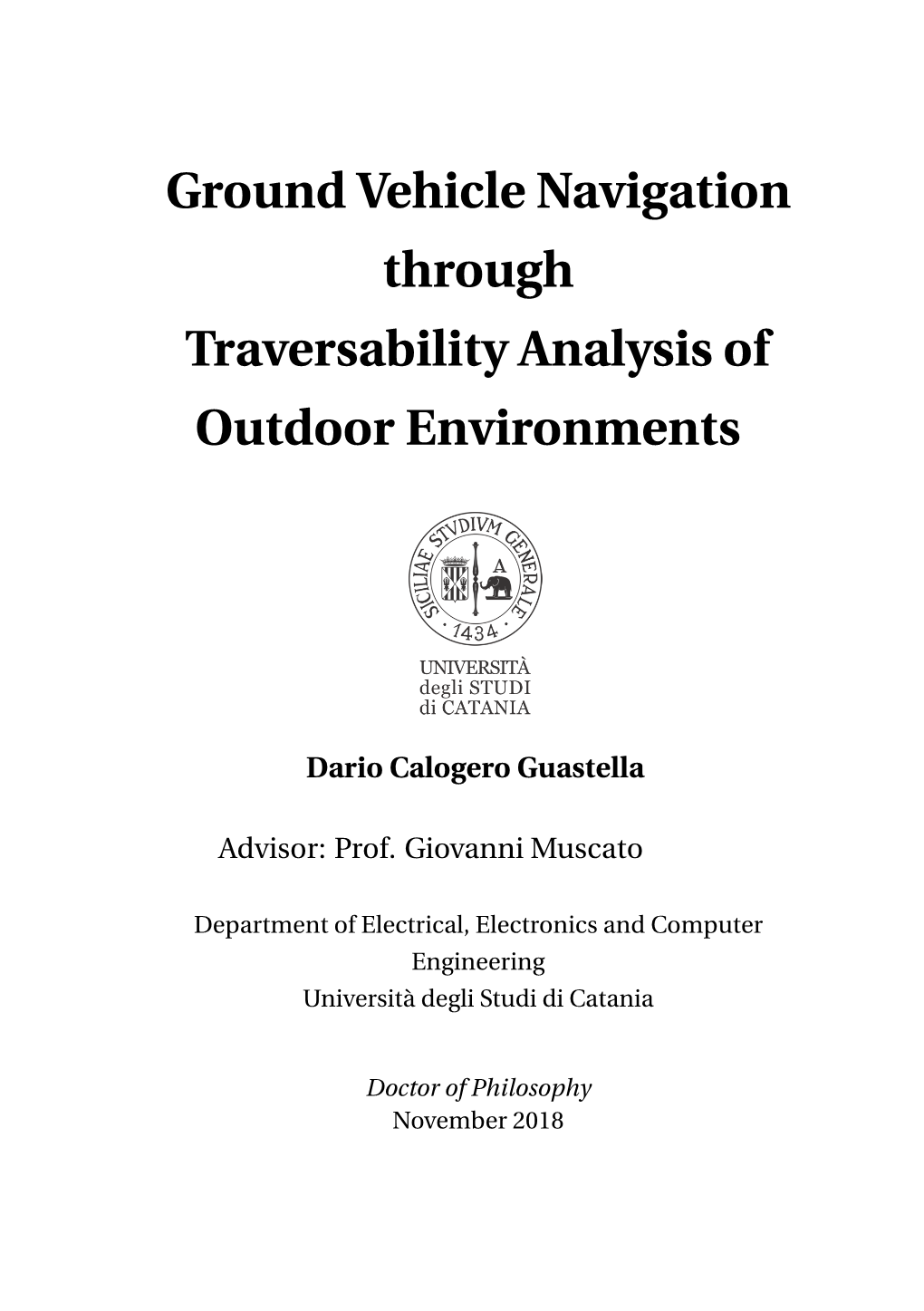 Ground Vehicle Navigation Through Traversability Analysis of Outdoor Environments