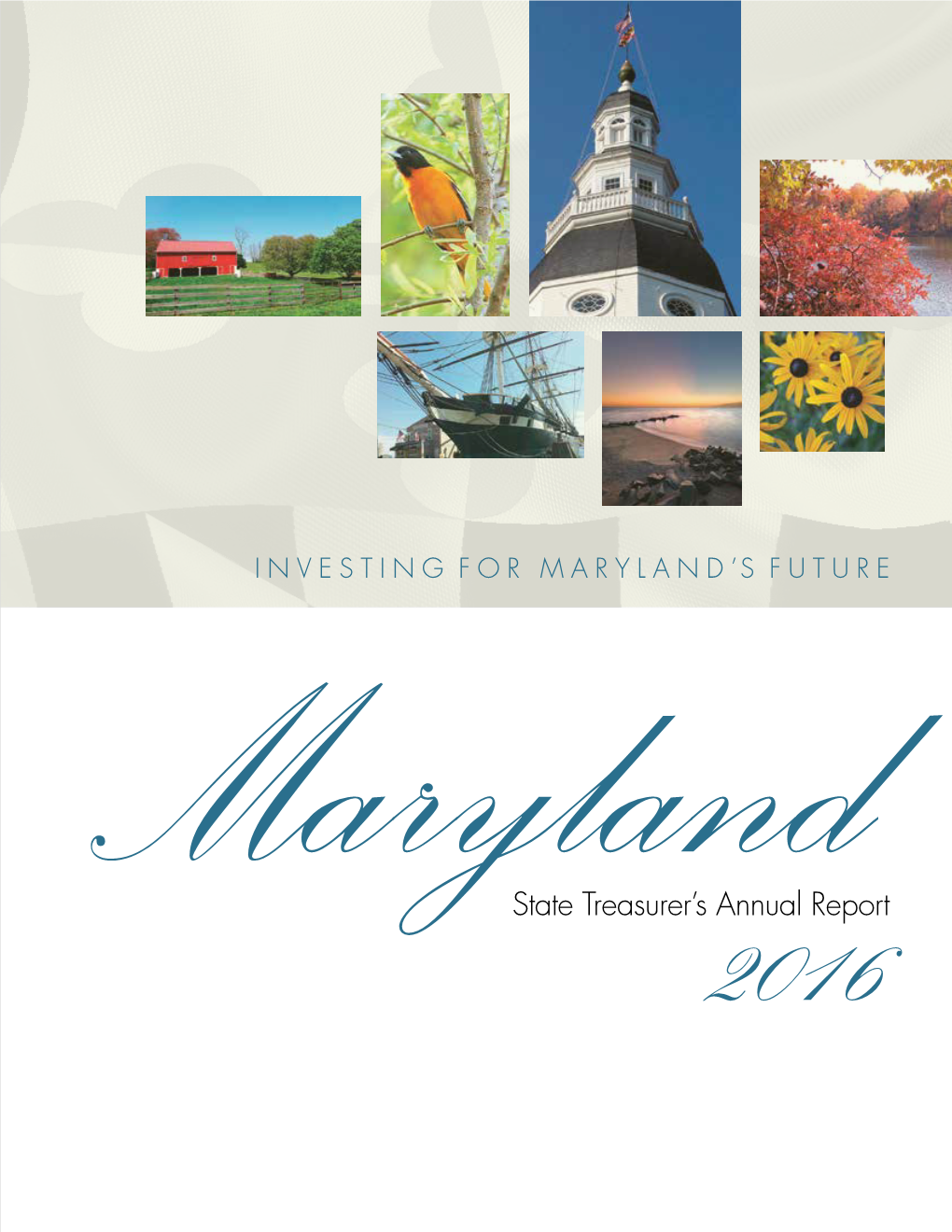 2016 Maryland State Treasurer's Annual Report