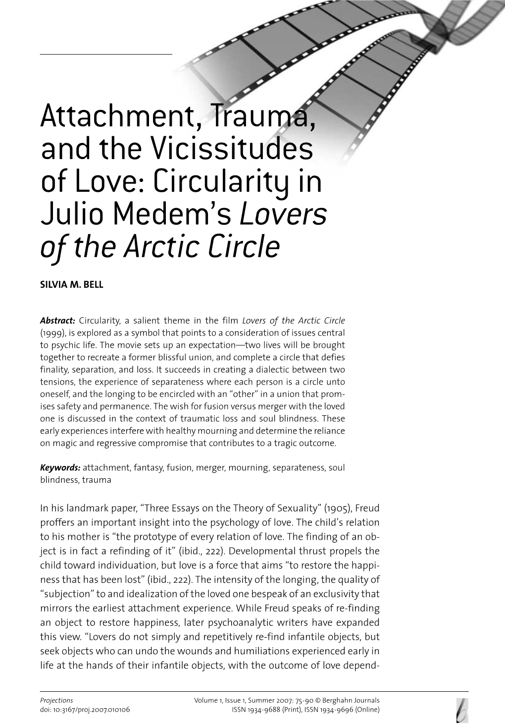 Attachment, Trauma, and the Vicissitudes of Love: Circularity in Julio Medem’S Lovers of the Arctic Circle