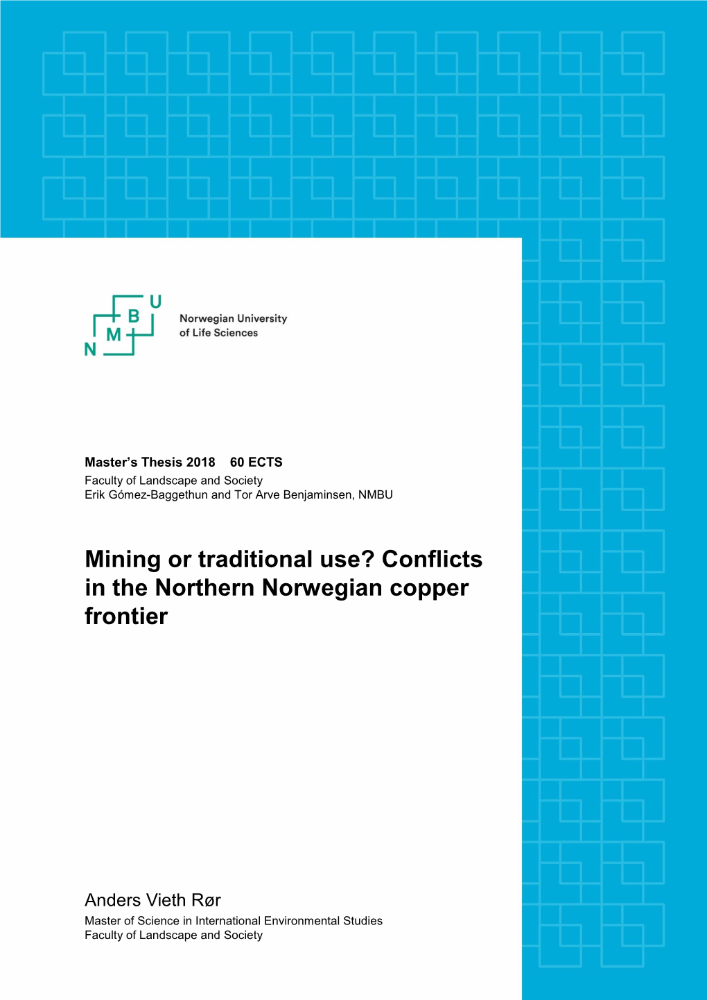 Mining Or Traditional Use? Conflicts in the Northern Norwegian Copper Frontier