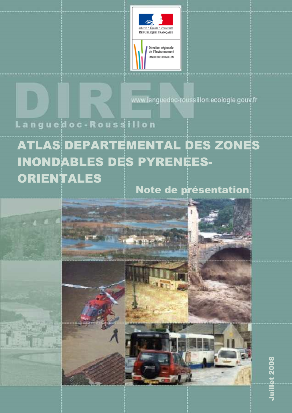 ATLAS DEPARTEMENTAL DES ZONES INONDABLES DES PYRENEES- ORIENTALES Note De Présentation