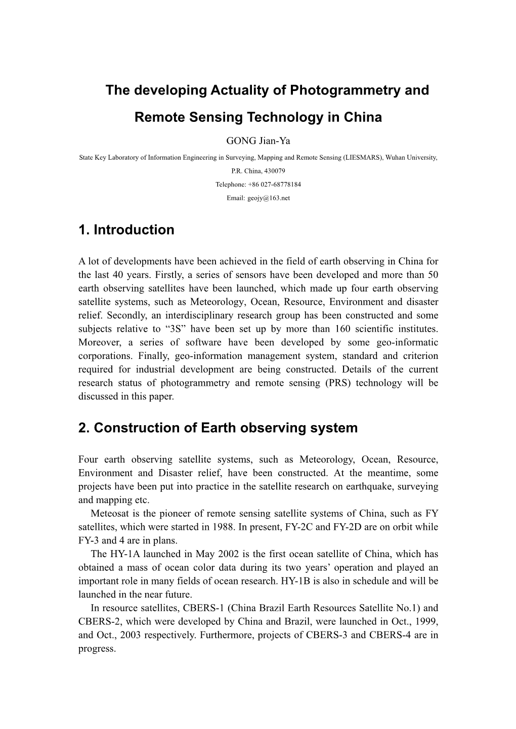 The Developing Actuality of Photogrammetry and Remote Sensing Technology in China
