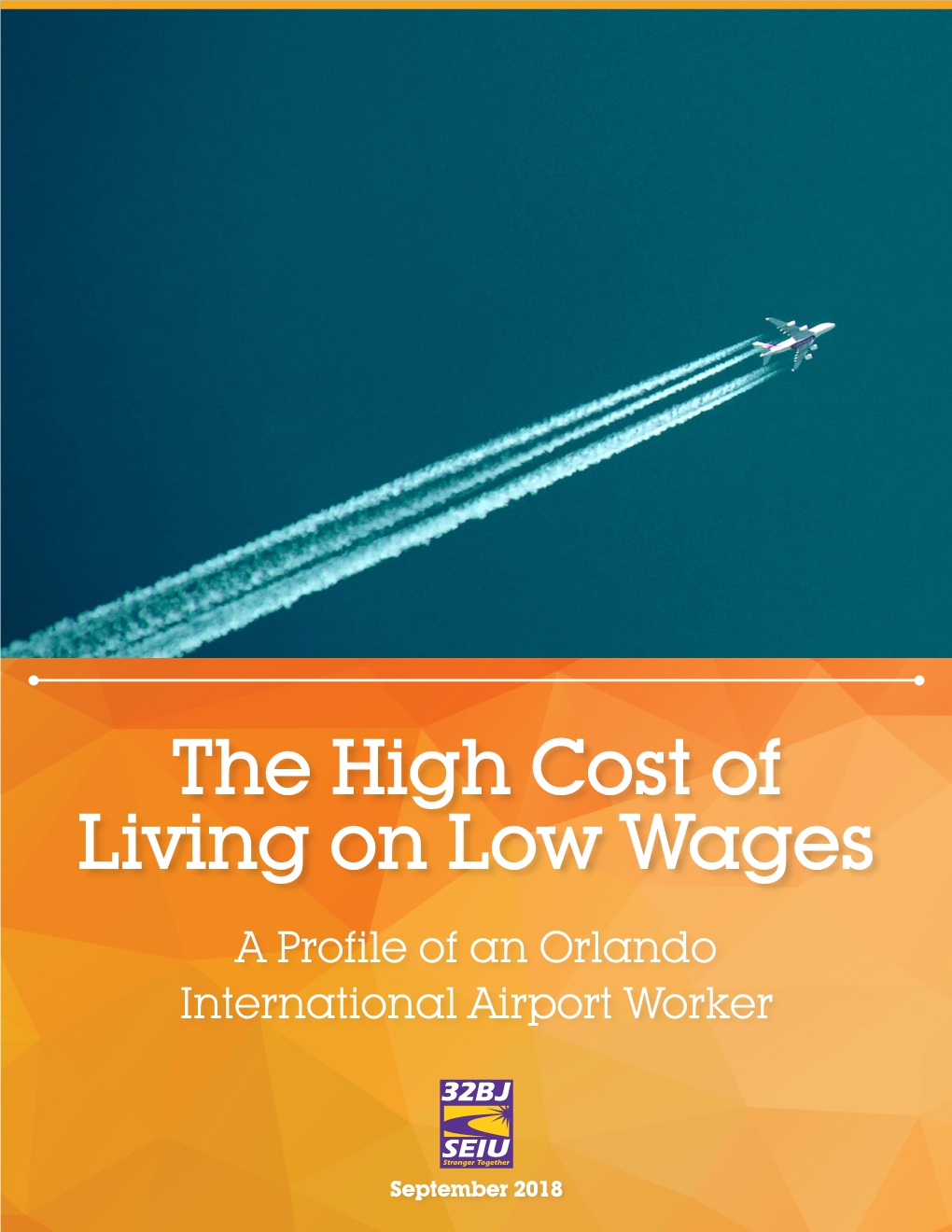 The High Cost of Living on Low Wages a Profile of an Orlando International Airport Worker