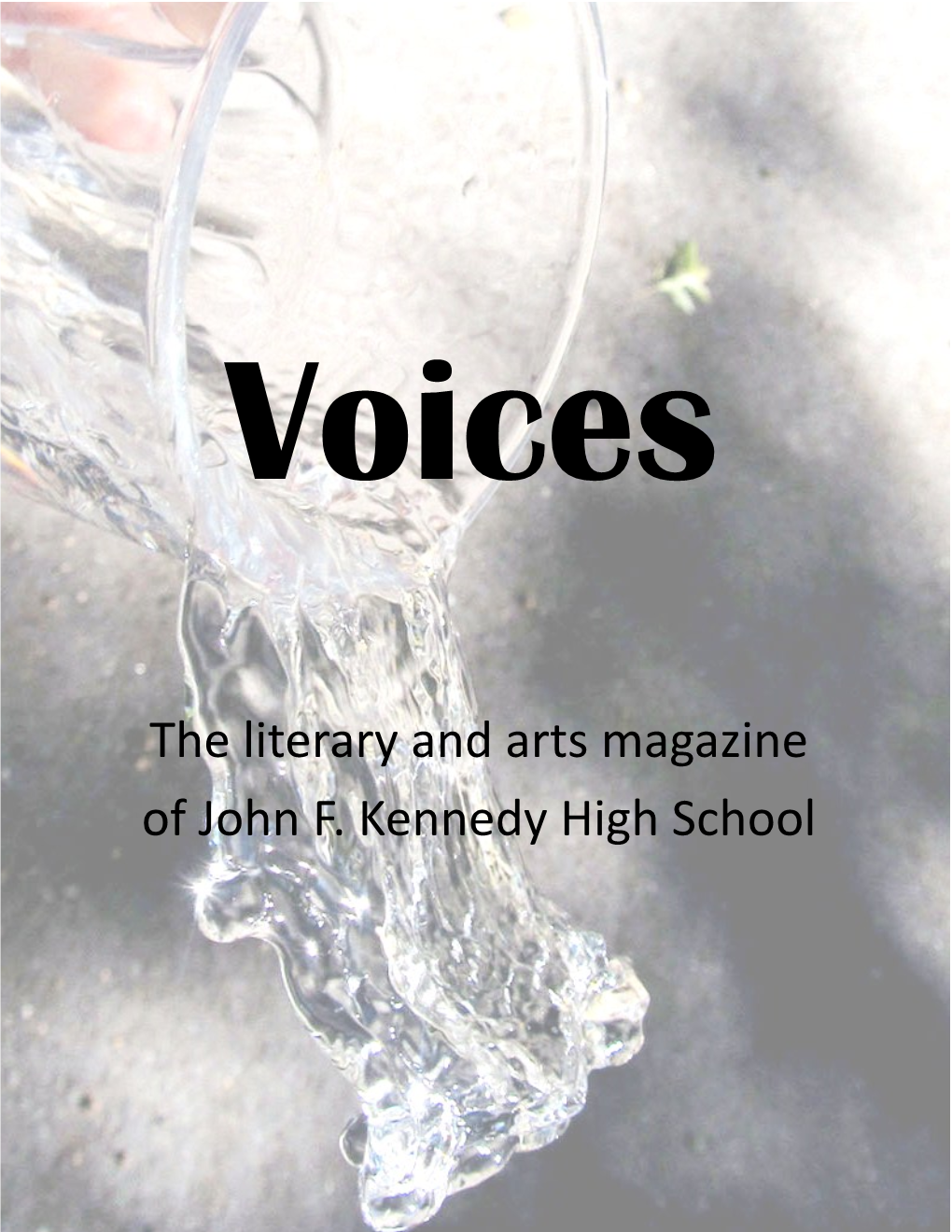 The Literary and Arts Magazine of John F. Kennedy High School