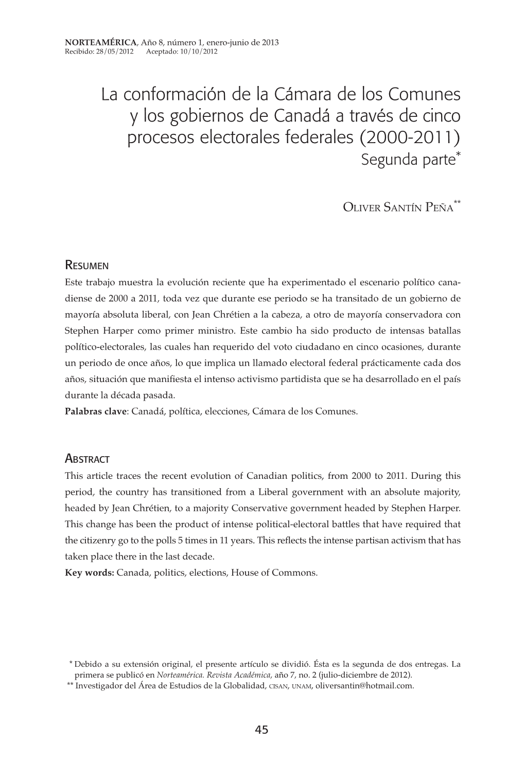 La Conformación De La Cámara De Los Comunes Y Los Gobiernos De Canadá a Través De Cinco Procesos Electorales Federales (2000-2011) Segunda Parte*