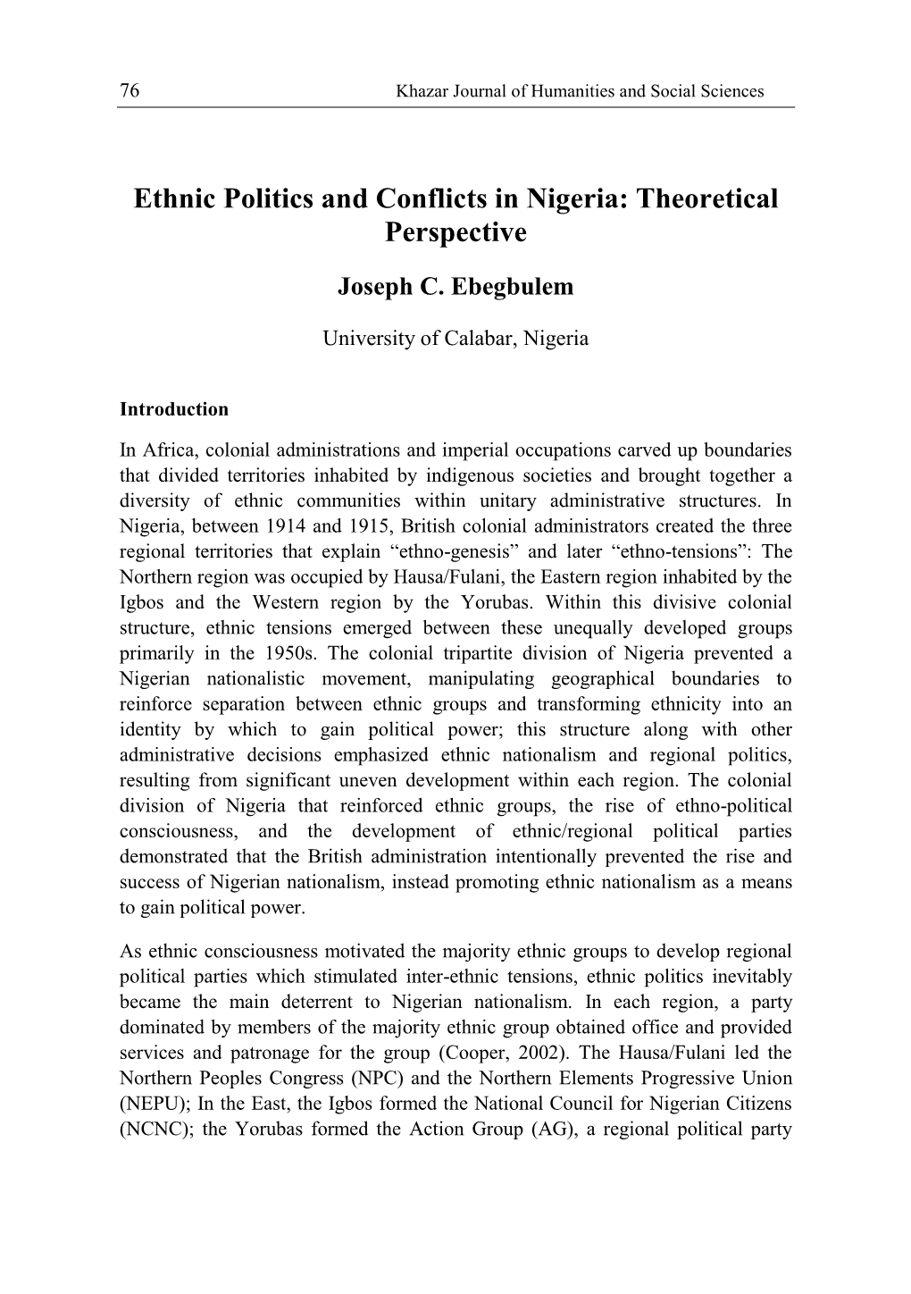 Ethnic Politics and Conflicts in Nigeria: Theoretical Perspective