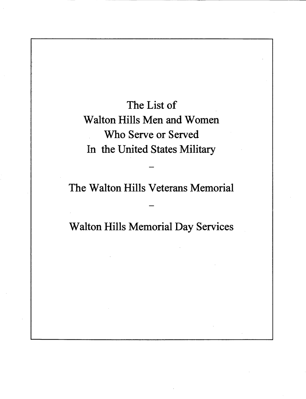 The List of Walton Hills Men and Women in the United States Military