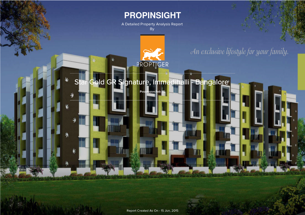 Catchment Report of Star Gold GR Signature in Immadihalli, Bangalore