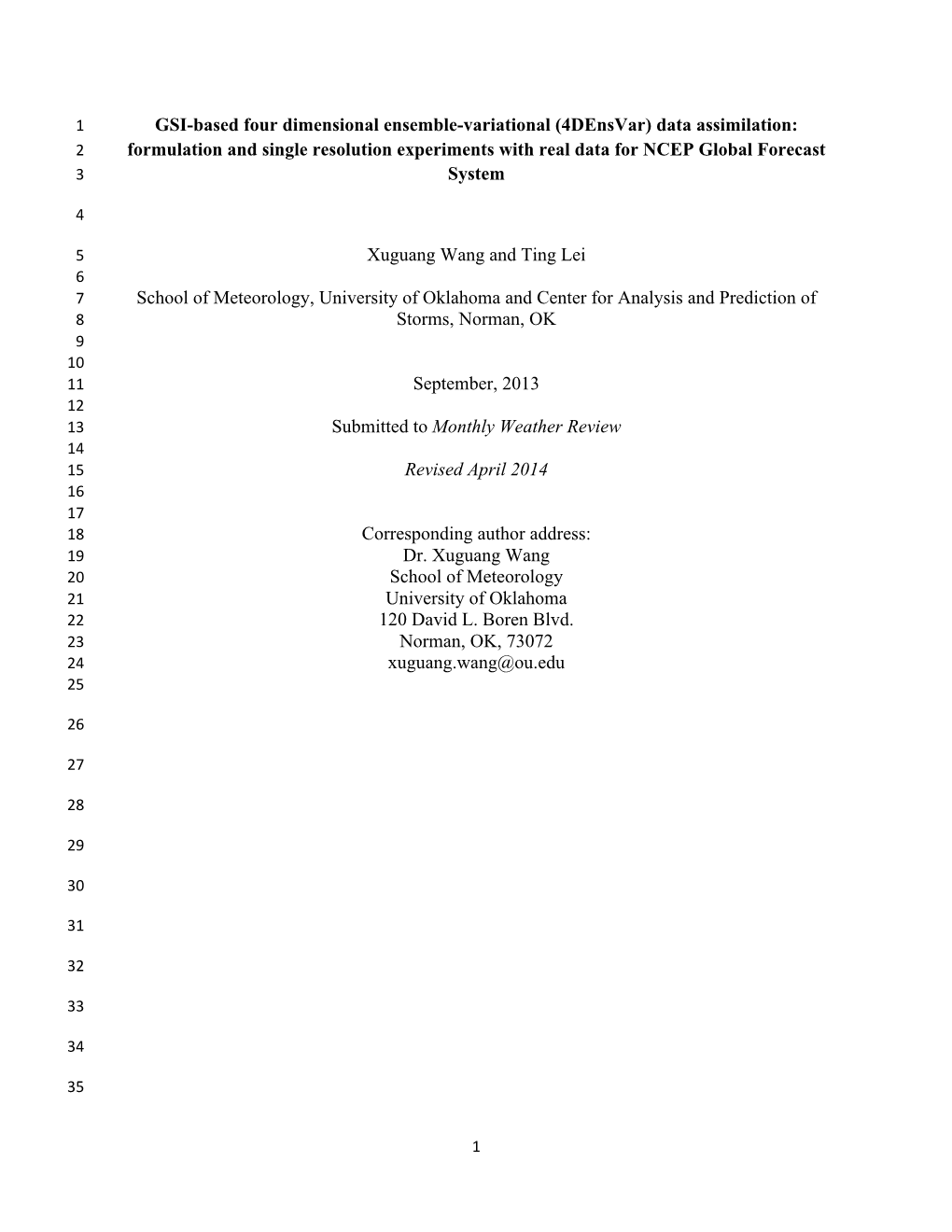 GSI-Based Four Dimensional Ensemble-Variational (4Densvar) Data Assimilation: Formulation and Single Resolution Experiments With