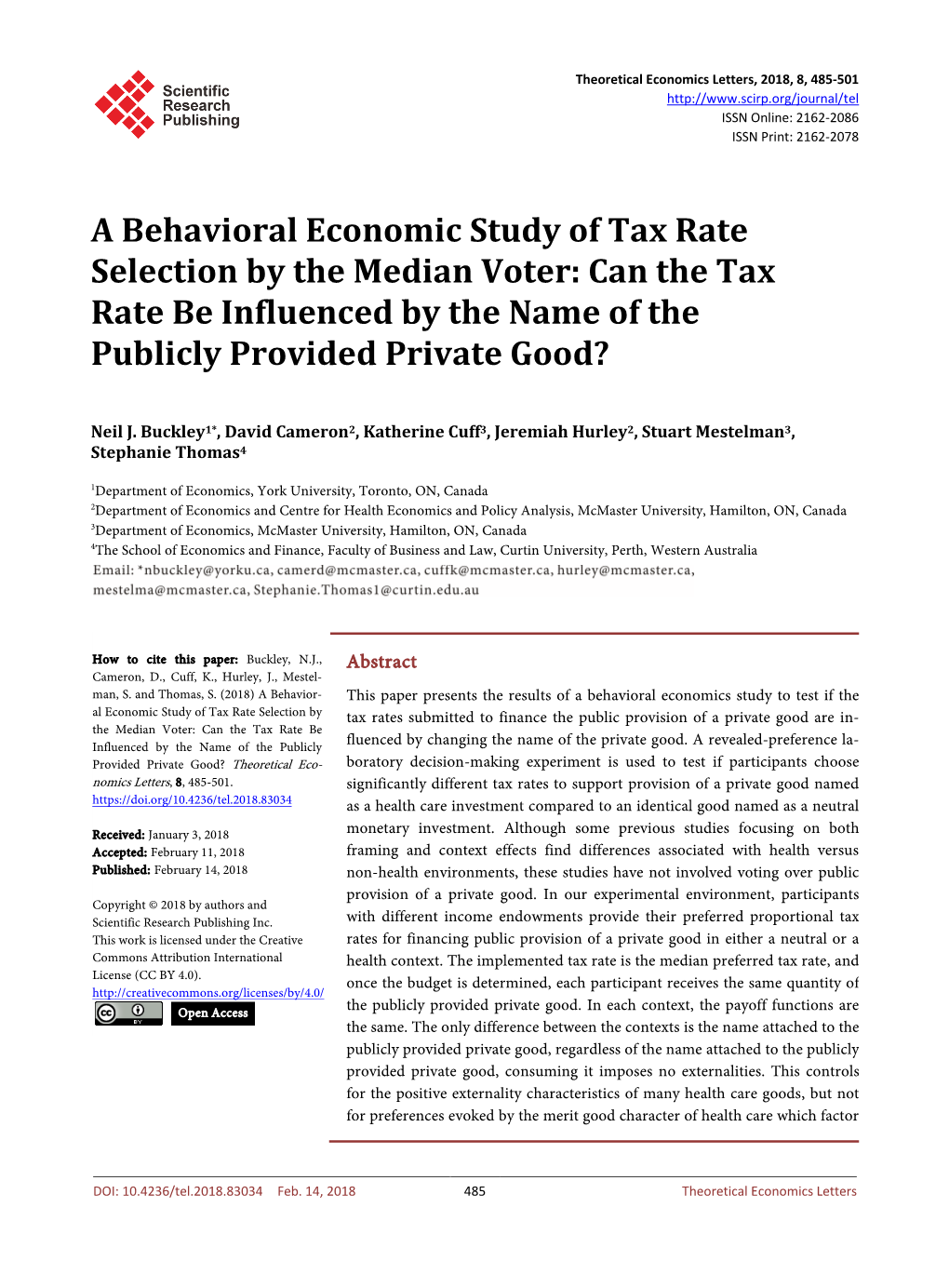 A Behavioral Economic Study of Tax Rate Selection by the Median Voter: Can the Tax Rate Be Influenced by the Name of the Publicly Provided Private Good?