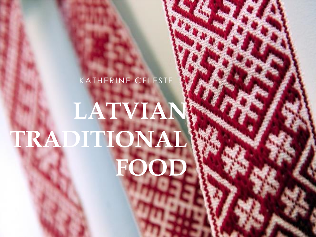 Latvian Traditional Foods
