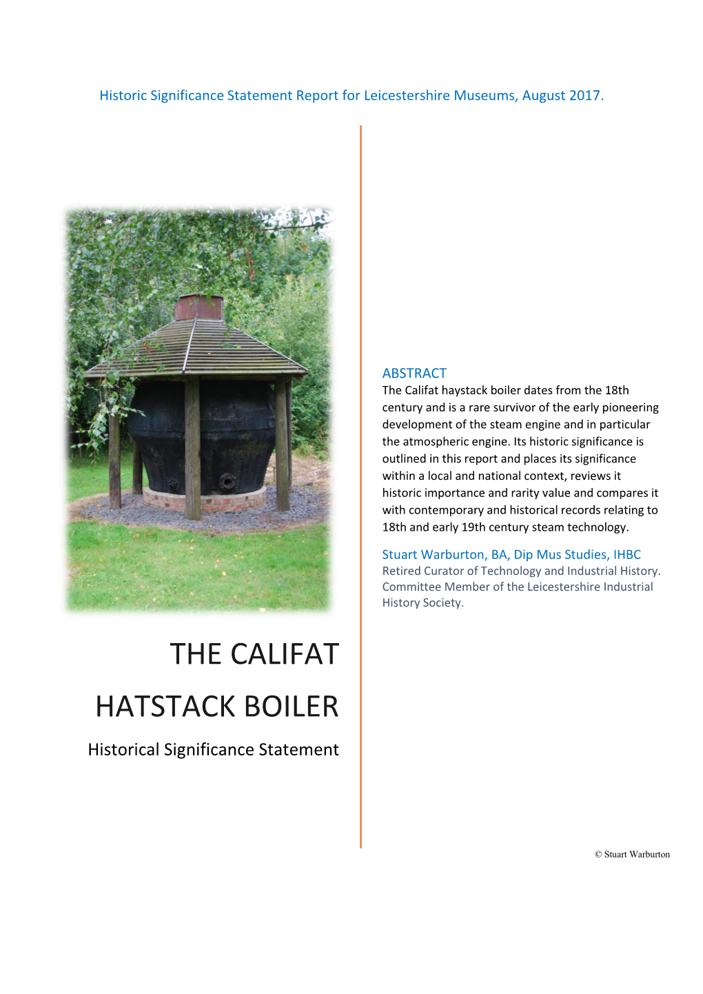 The Califat Hatstack Boiler