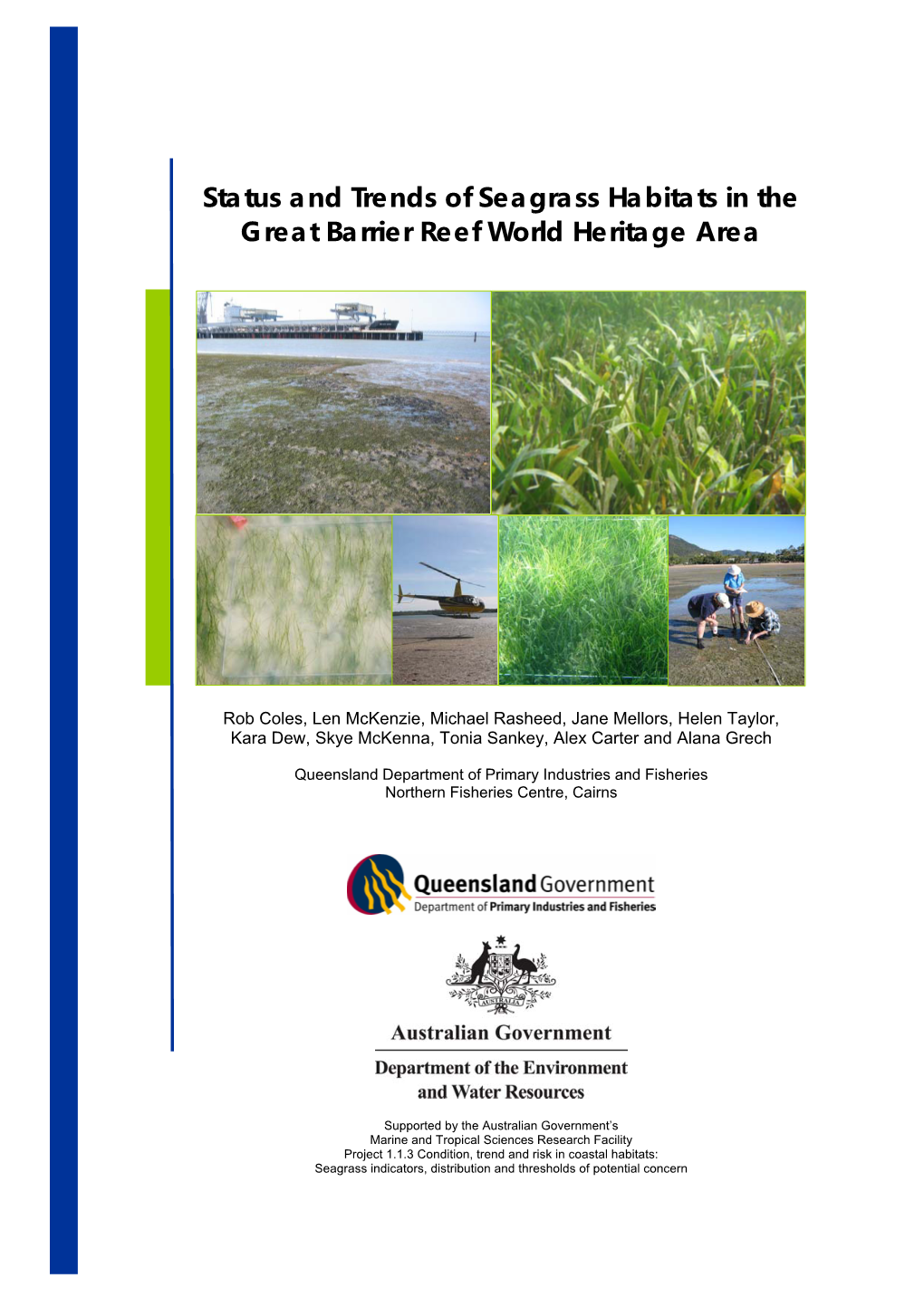 Status and Trends of Seagrass Habitats in the Great Barrier Reef World Heritage Area