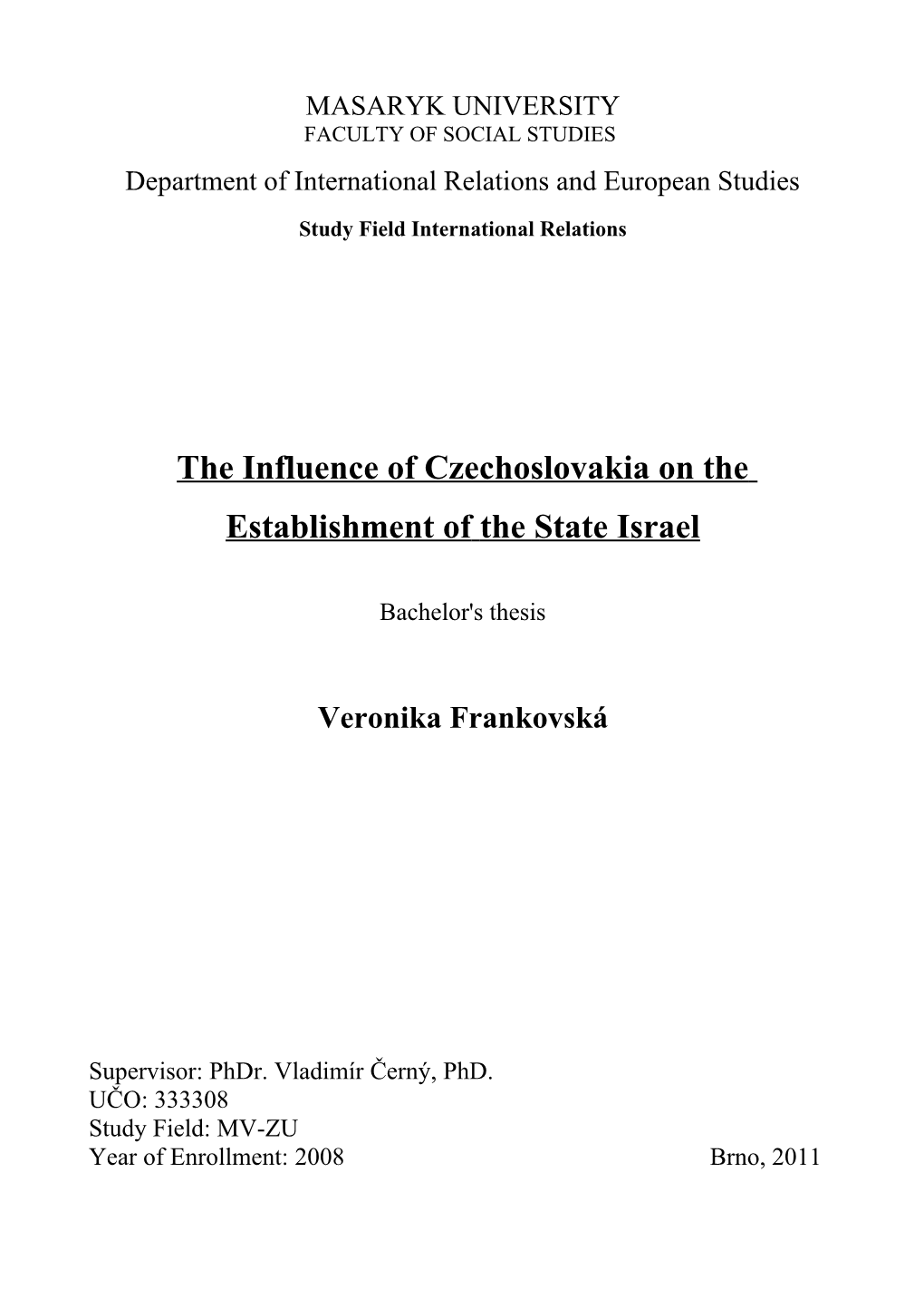 Czechoslovak Influence on the Establishment of the State Israel