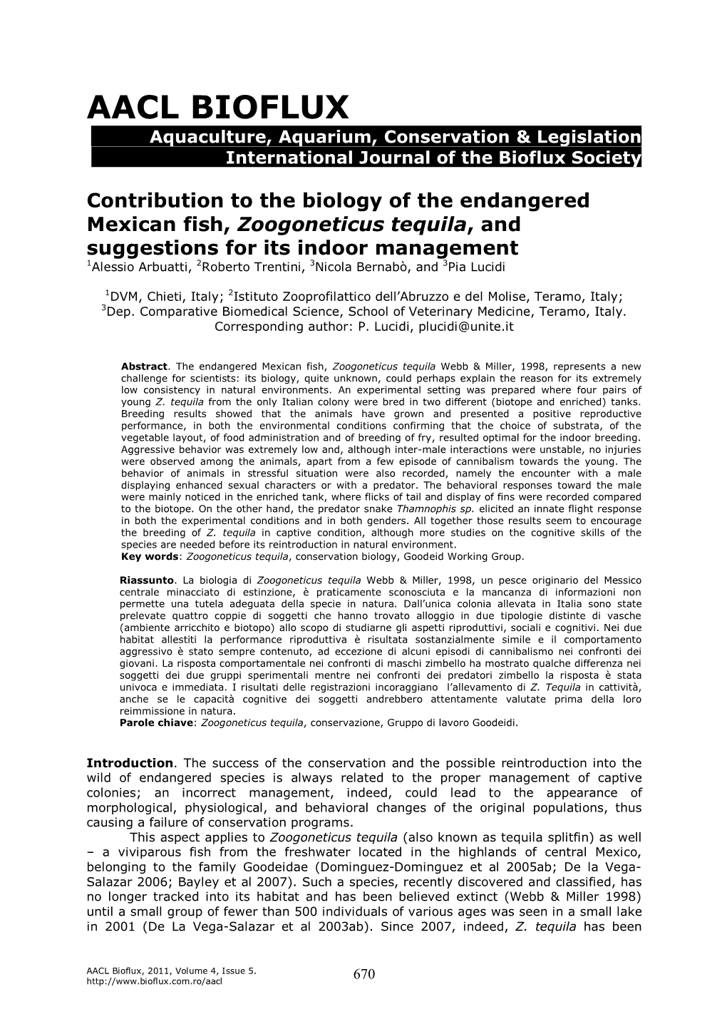 Arbuatti A., Trentini R., Bernabò N., Lucidi P., 2011 Contribution to the Biology of the Endangered