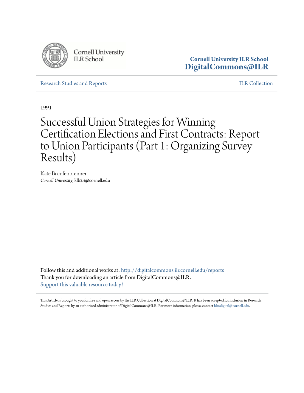 Report to Union Participants (Part 1: Organizing Survey Results) Kate Bronfenbrenner Cornell University, Klb23@Cornell.Edu