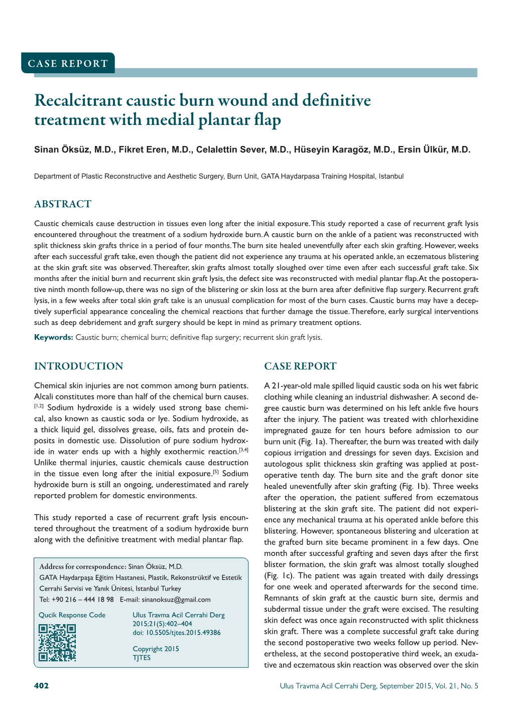 Recalcitrant Caustic Burn Wound and Definitive Treatment with Medial Plantar Flap