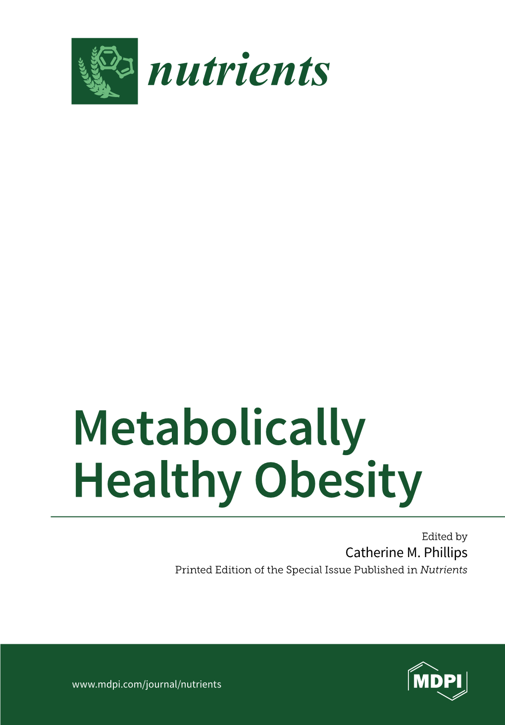 Metabolically Healthy Obesity