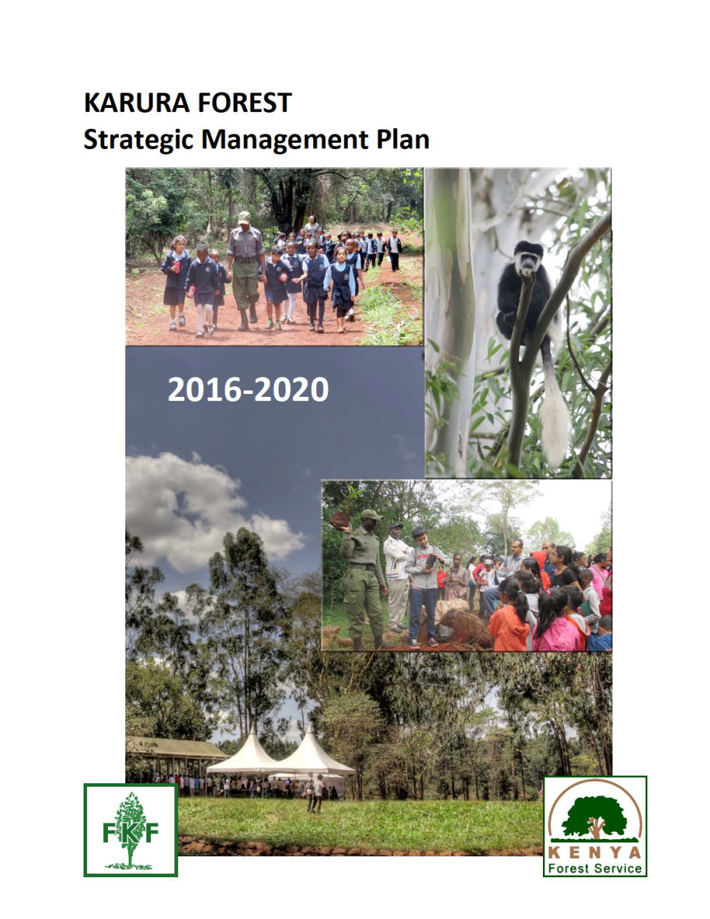 Karura Forest Strategic Management Plan (2016-2020)