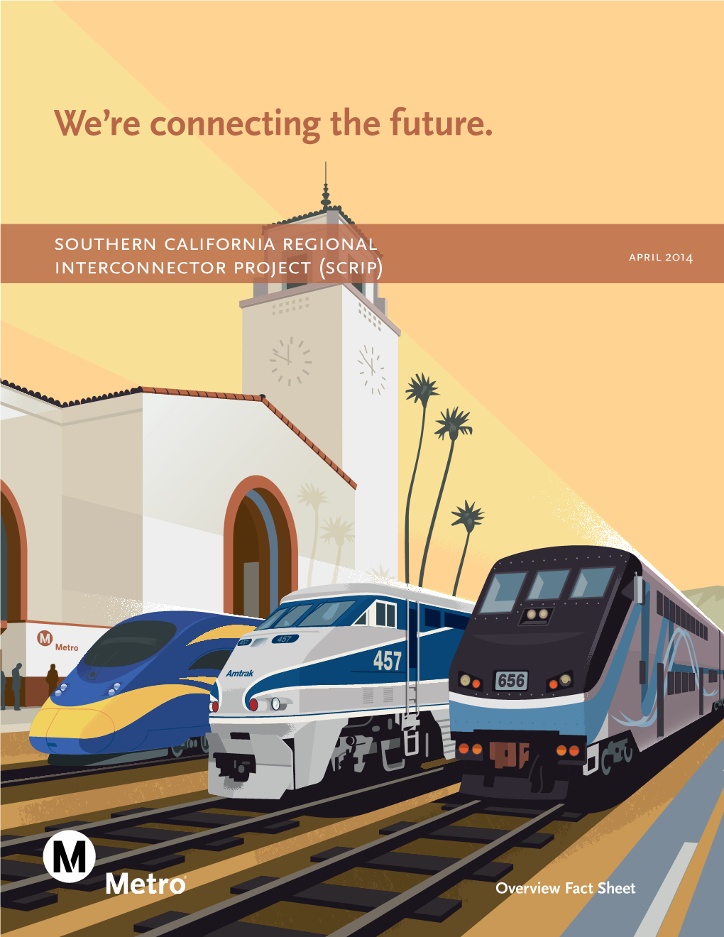 Southern California Regional Interconnector Project (Scrip) April 2014