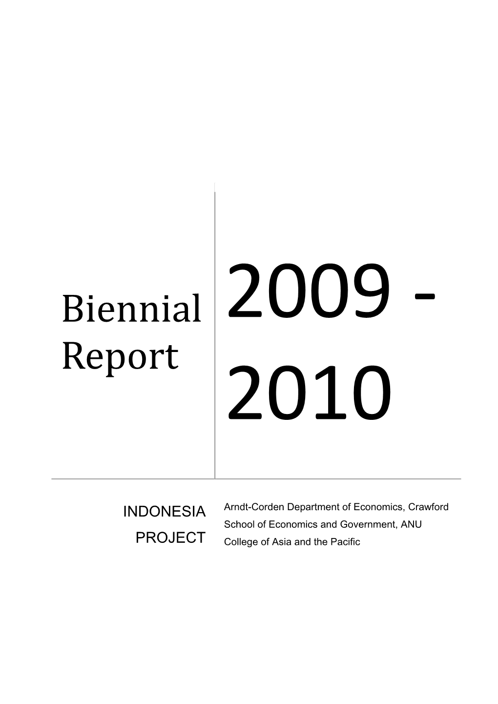Biennial Report 2009 – 2010
