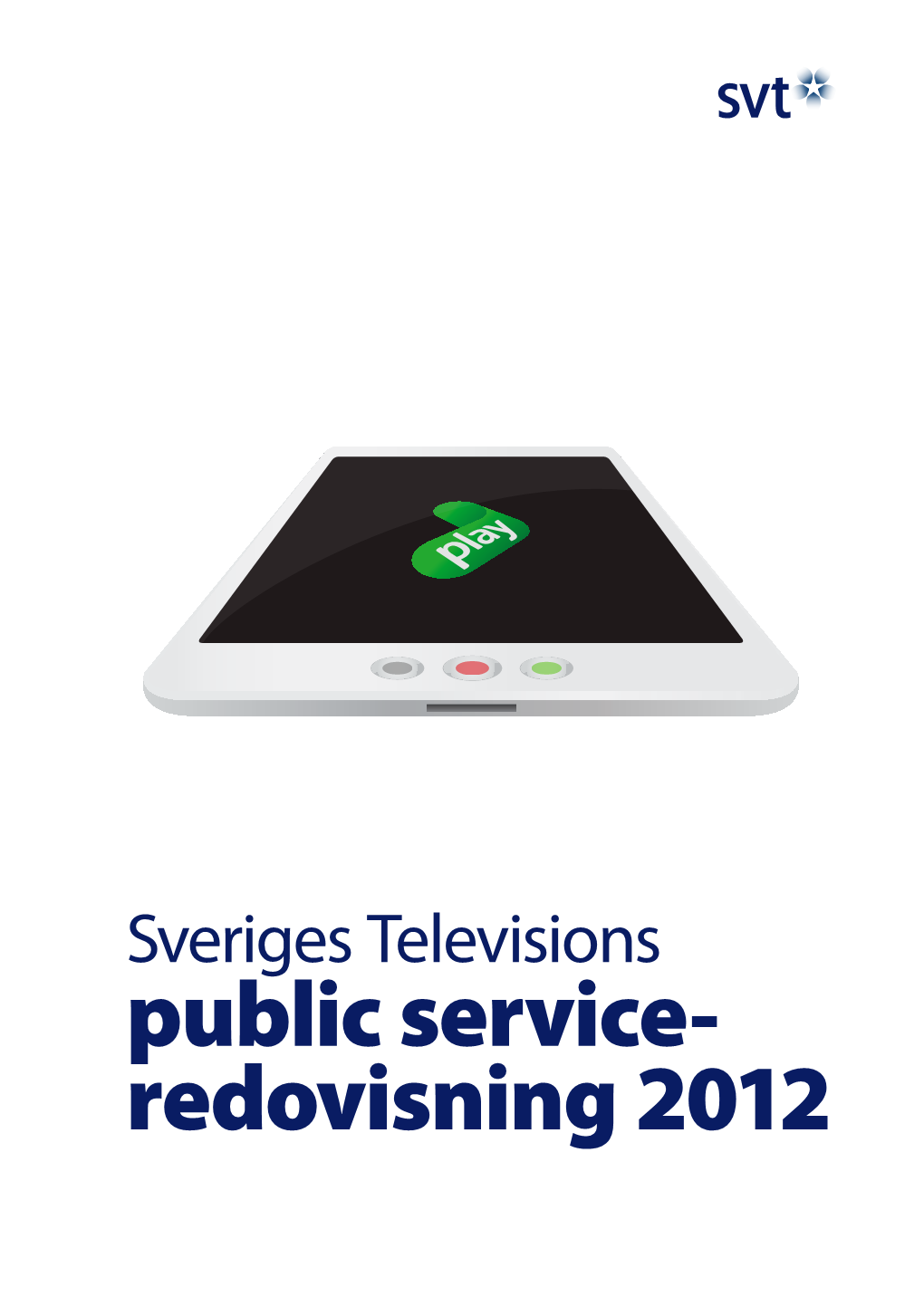 Public Service-Redovisning 2012 Pdf, 1.5