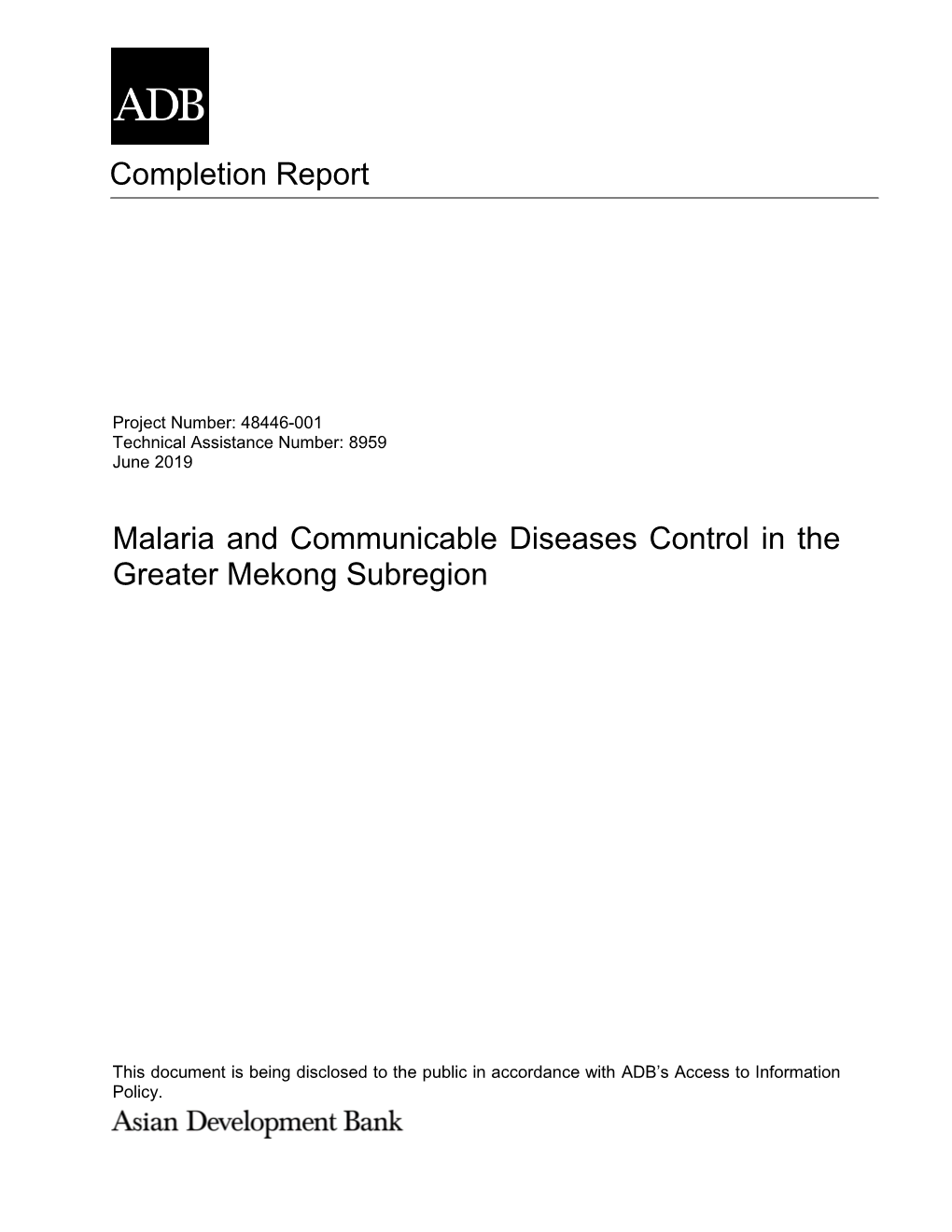Malaria and Communicable Diseases Control in the Greater Mekong