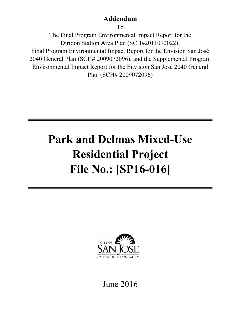 Park and Delmas Mixed-Use Residential Project File No.: [SP16-016]