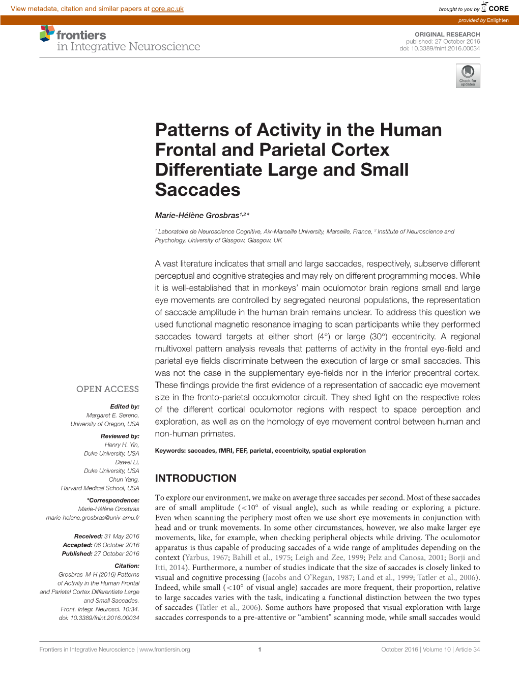 Patterns of Activity in the Human Frontal and Parietal Cortex Differentiate Large and Small Saccades