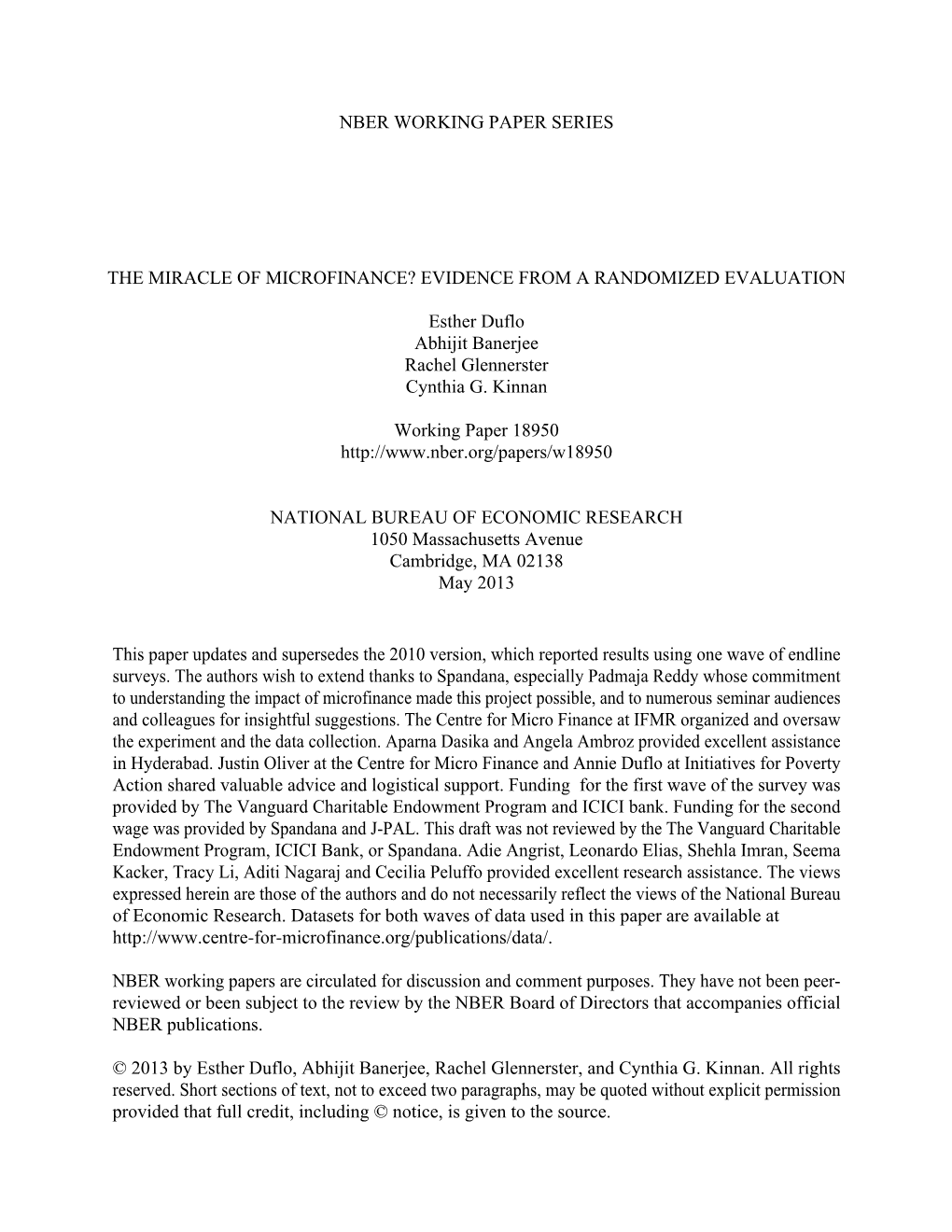 The Miracle of Microfinance? Evidence from a Randomized Evaluation