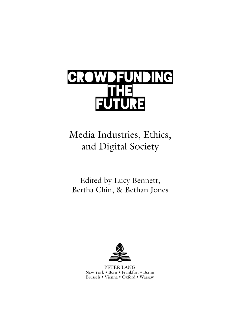 Crowdfunding the Future