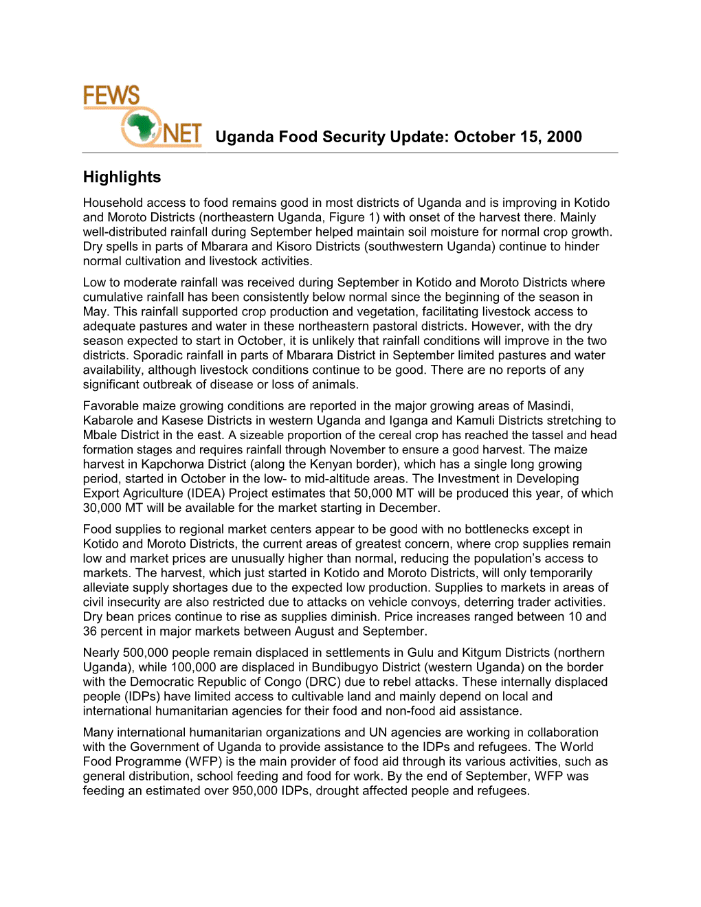 Highlights Uganda Food Security Update: October 15, 2000