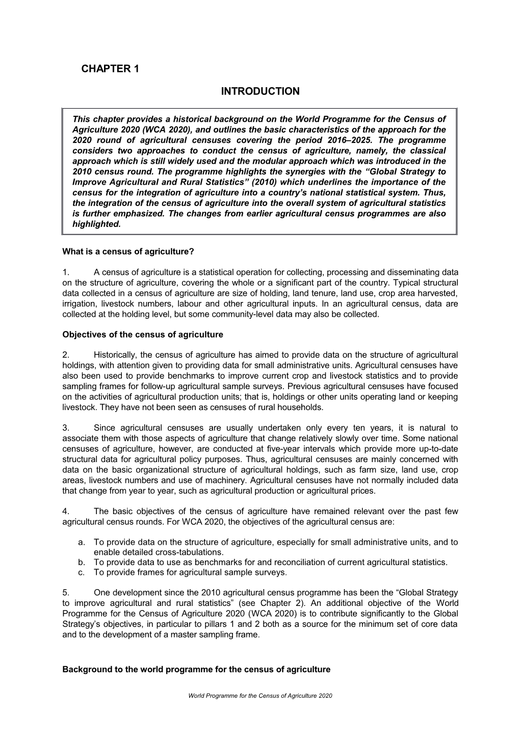 Objectives of the Census of Agriculture