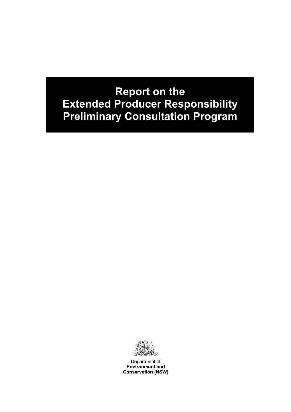 Report on the Extended Producer Responsibility Preliminary Consultation Program