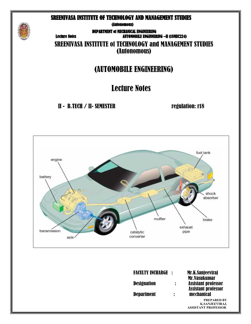 Lecture Notes AUTOMOBILE ENGINNERING –II (18MEC224) SREENIVASA INSTITUTE of TECHNOLOGY and MANAGEMENT STUDIES (Autonomous)