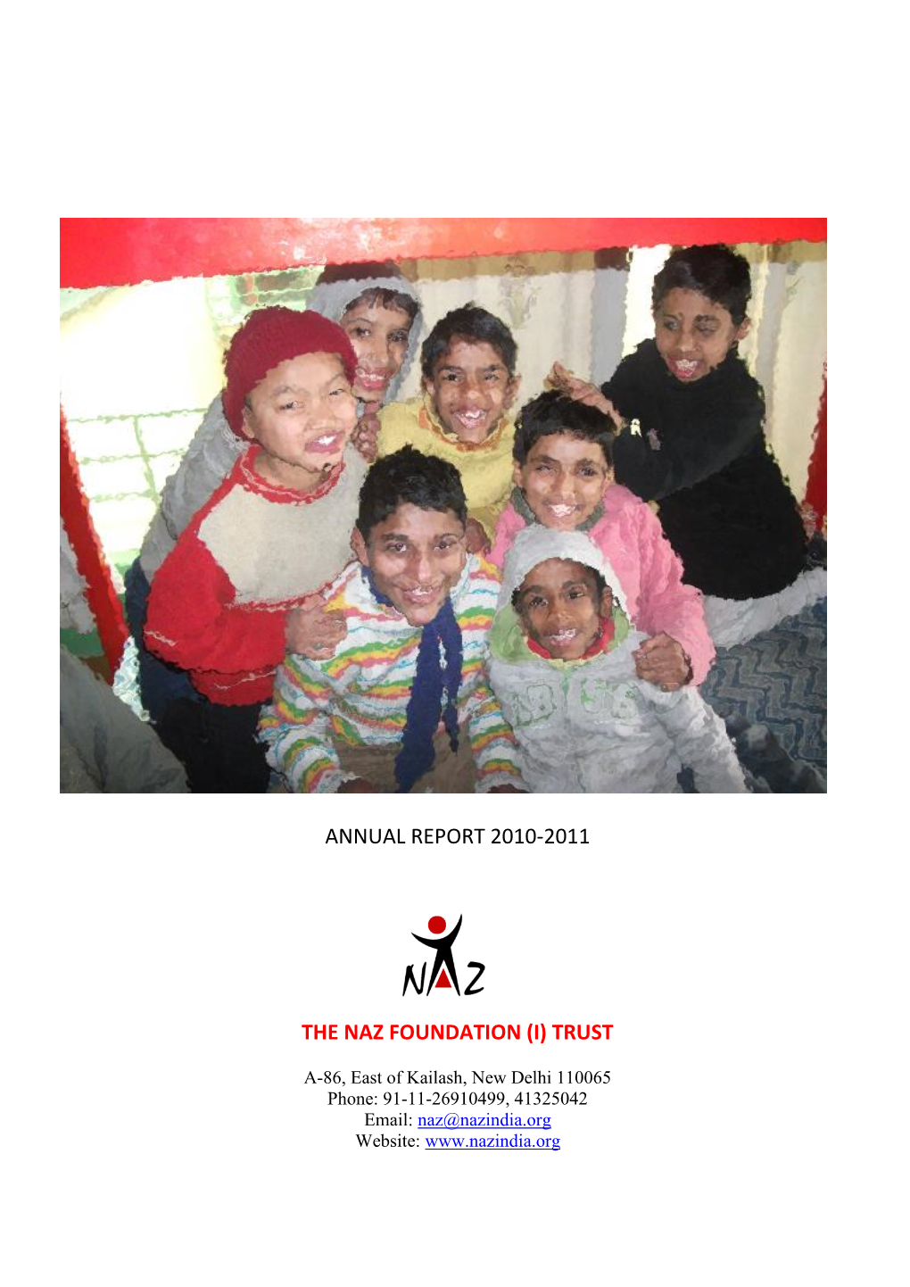 The Naz Foundation (India) Trust Annual Report April 2010 to March 2011