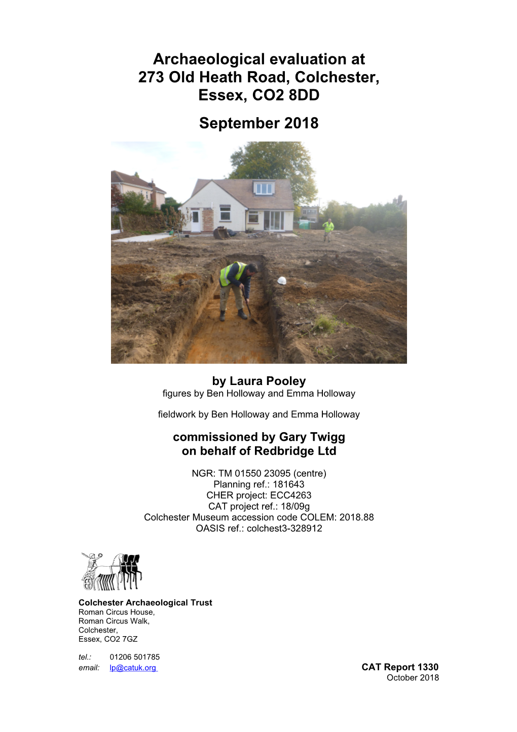 Archaeological Evaluation at 273 Old Heath Road, Colchester, Essex, CO2 8DD September 2018