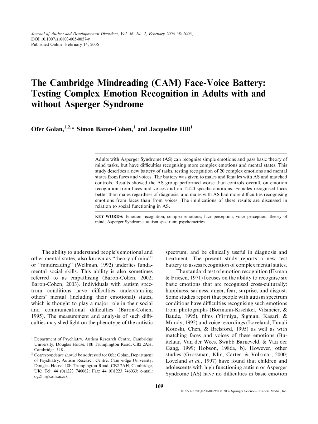The Cambridge Mindreading (CAM) Face-Voice Battery: Testing Complex Emotion Recognition in Adults with and Without Asperger Syndrome