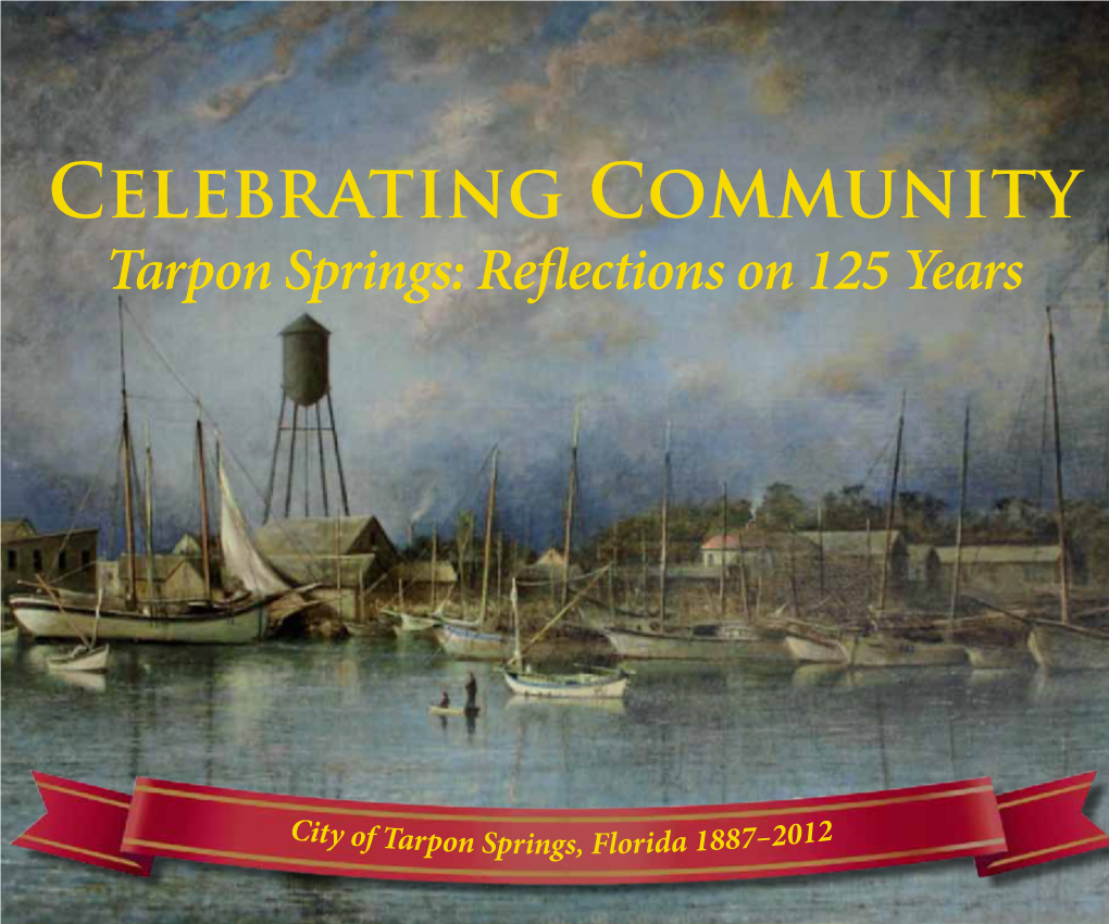 Celebrating Community Tarpon Springs: Reflections on 125 Years