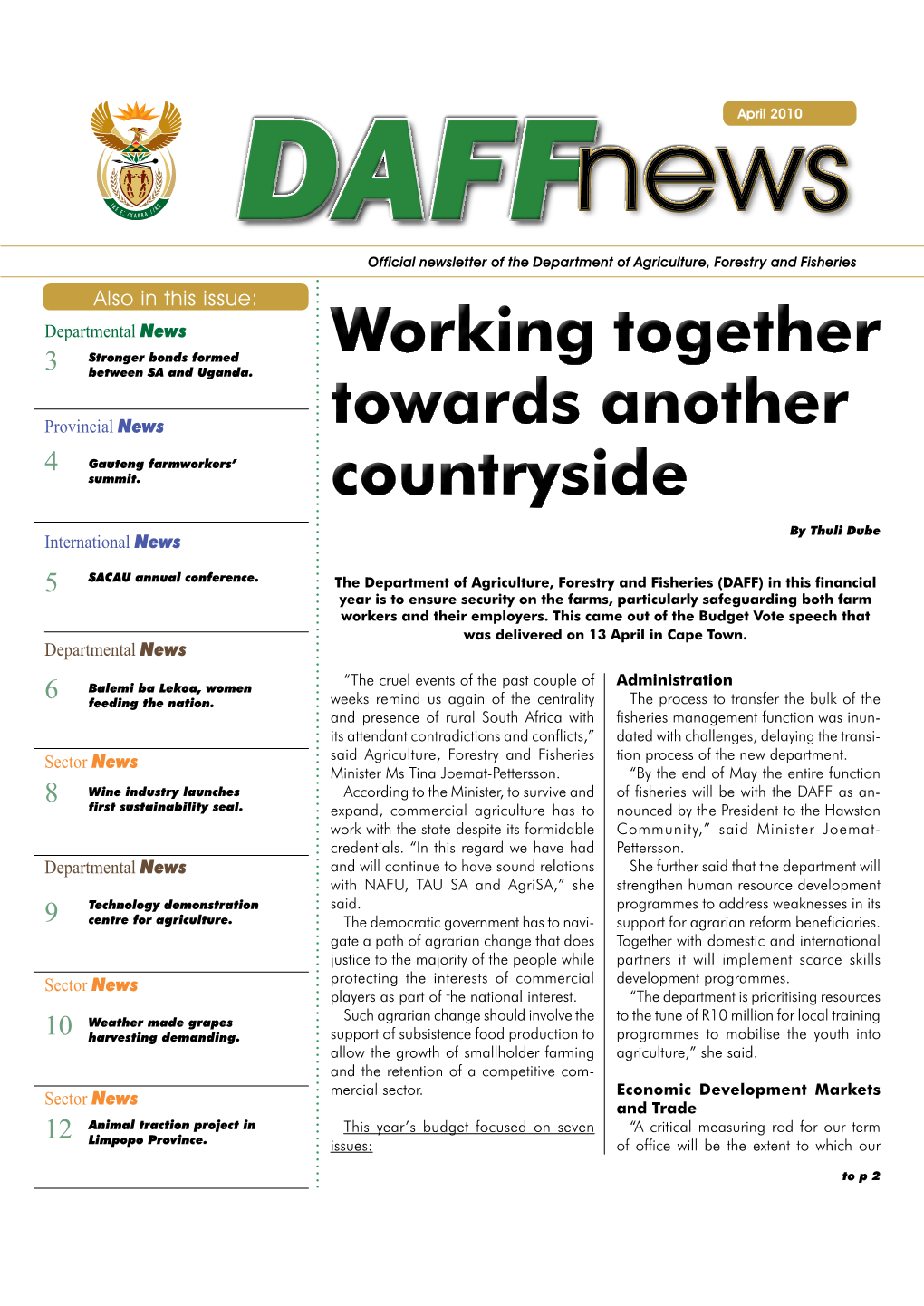 Also in This Issue: Departmental News Stronger Bonds Formed 3 Between SA and Uganda