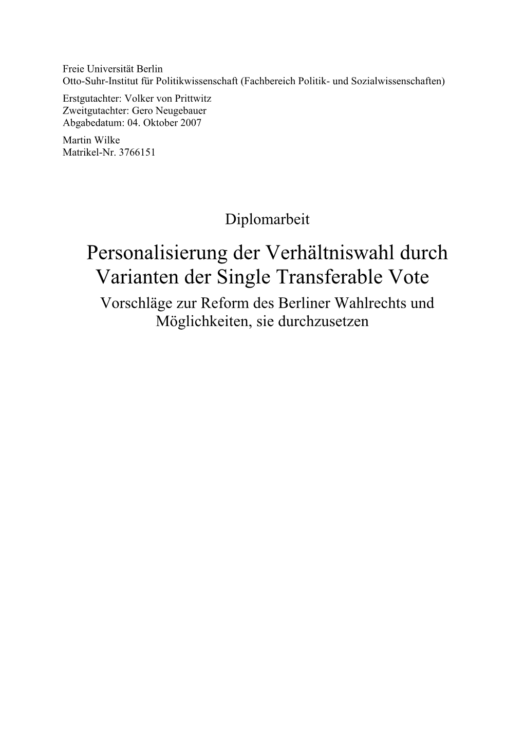 Personalisierung Der Verhältniswahl Durch Varianten Der Single Transferable Vote Vorschläge Zur Reform Des Berliner Wahlrechts Und Möglichkeiten, Sie Durchzusetzen