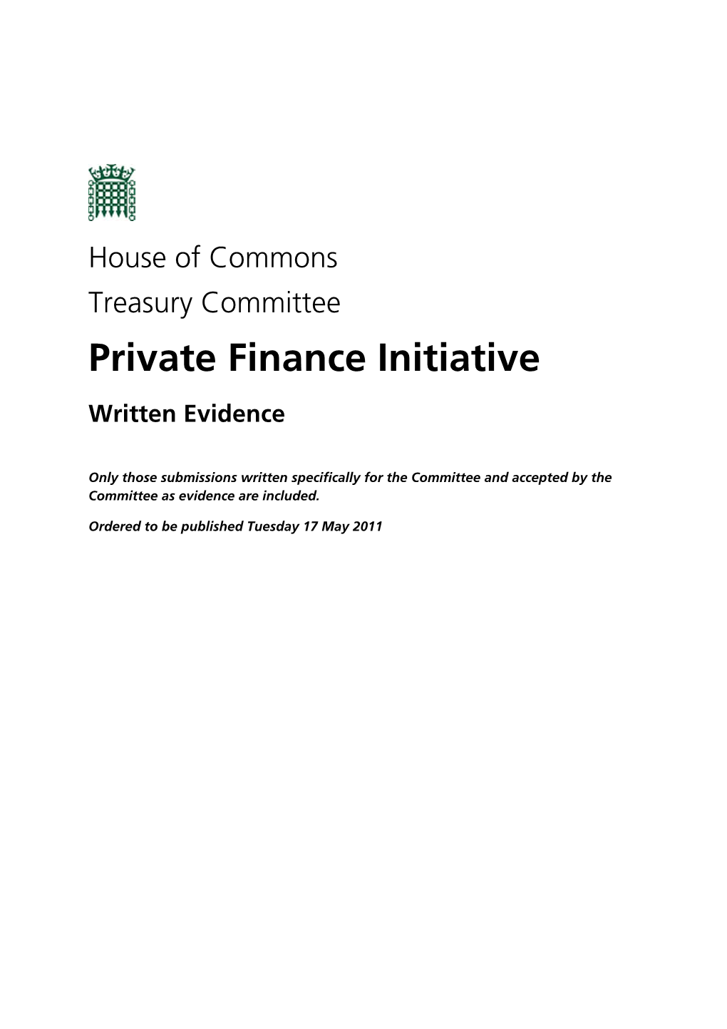 Private Finance Initiative Written Evidence