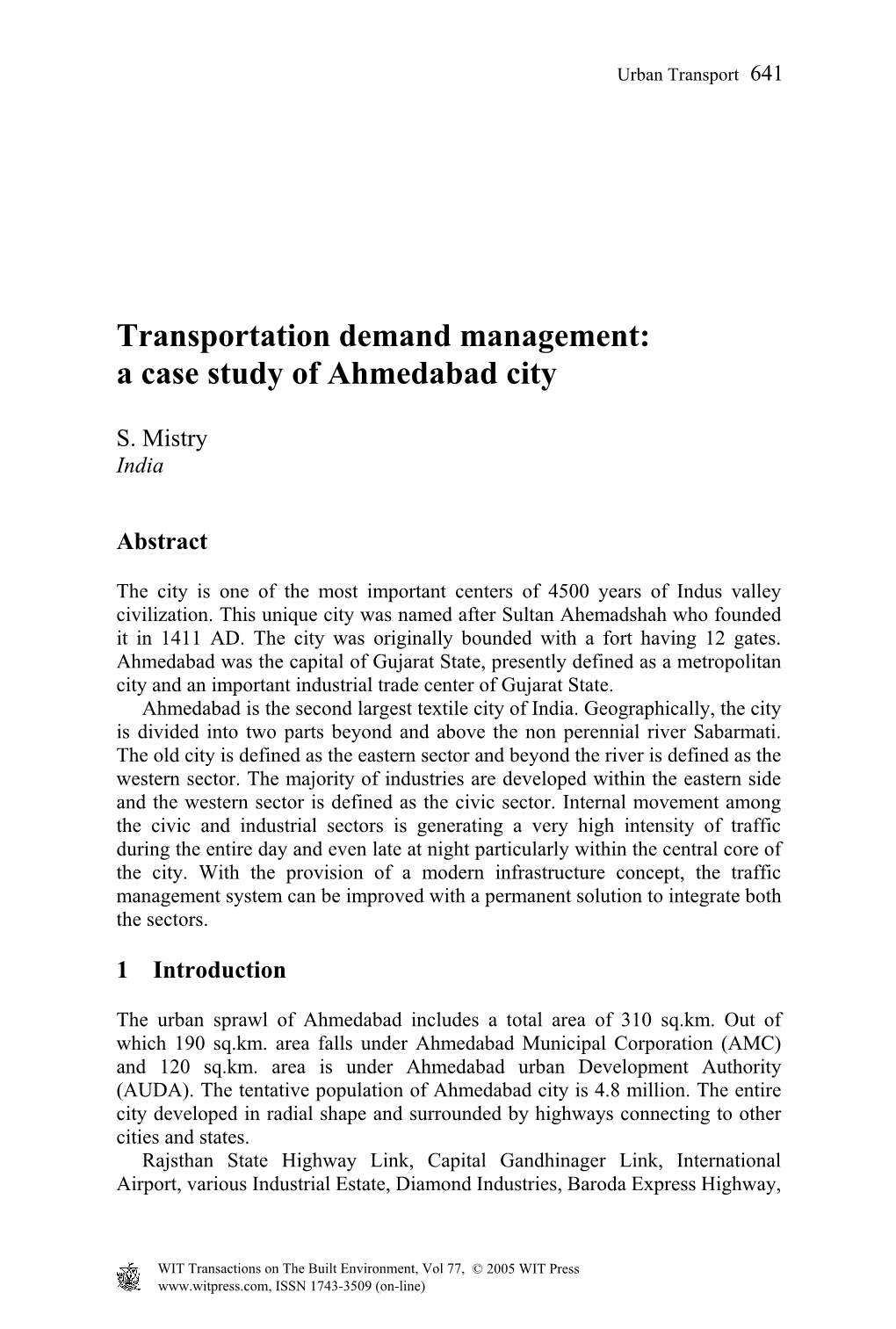 Transportation Demand Management: a Case Study of Ahmedabad City