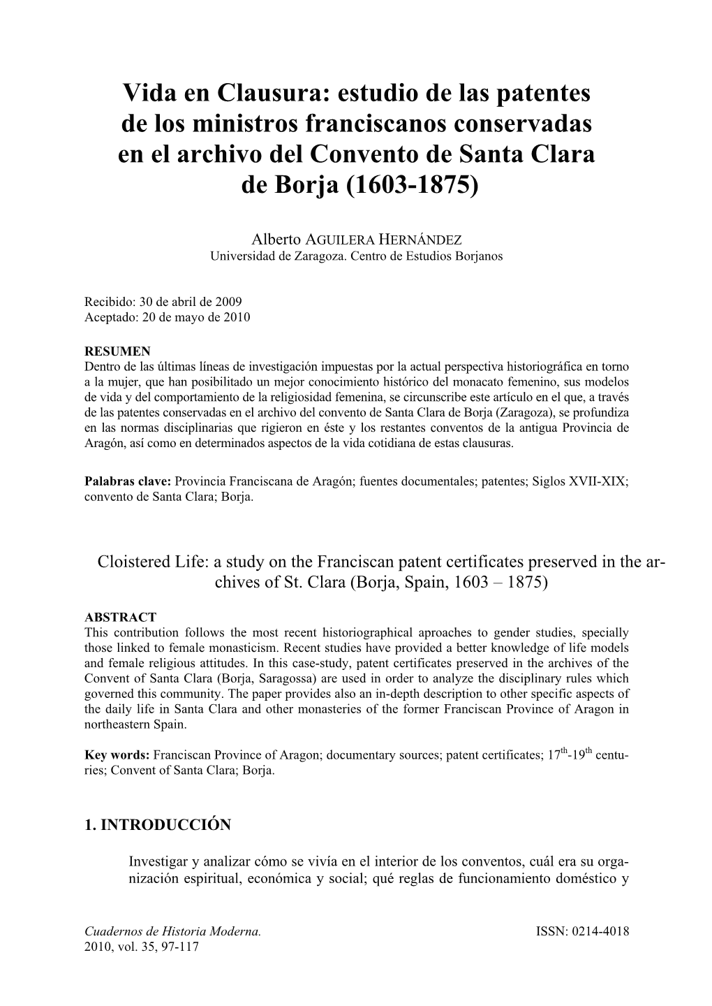 Vida En Clausura: Estudio De Las Patentes De Los Ministros Franciscanos Conservadas En El Archivo Del Convento De Santa Clara De Borja (1603-1875)