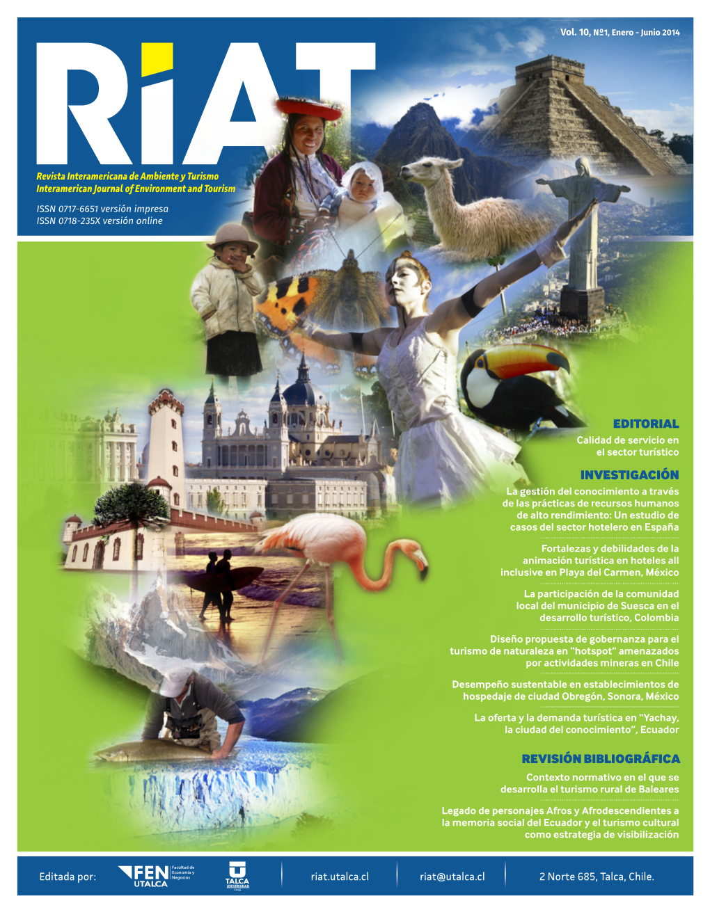 Revista Interamericana De Ambiente Y Turismo. EDITORIAL INVESTIGACIÓN REVISIÓN BIBLIOGRÁFICA