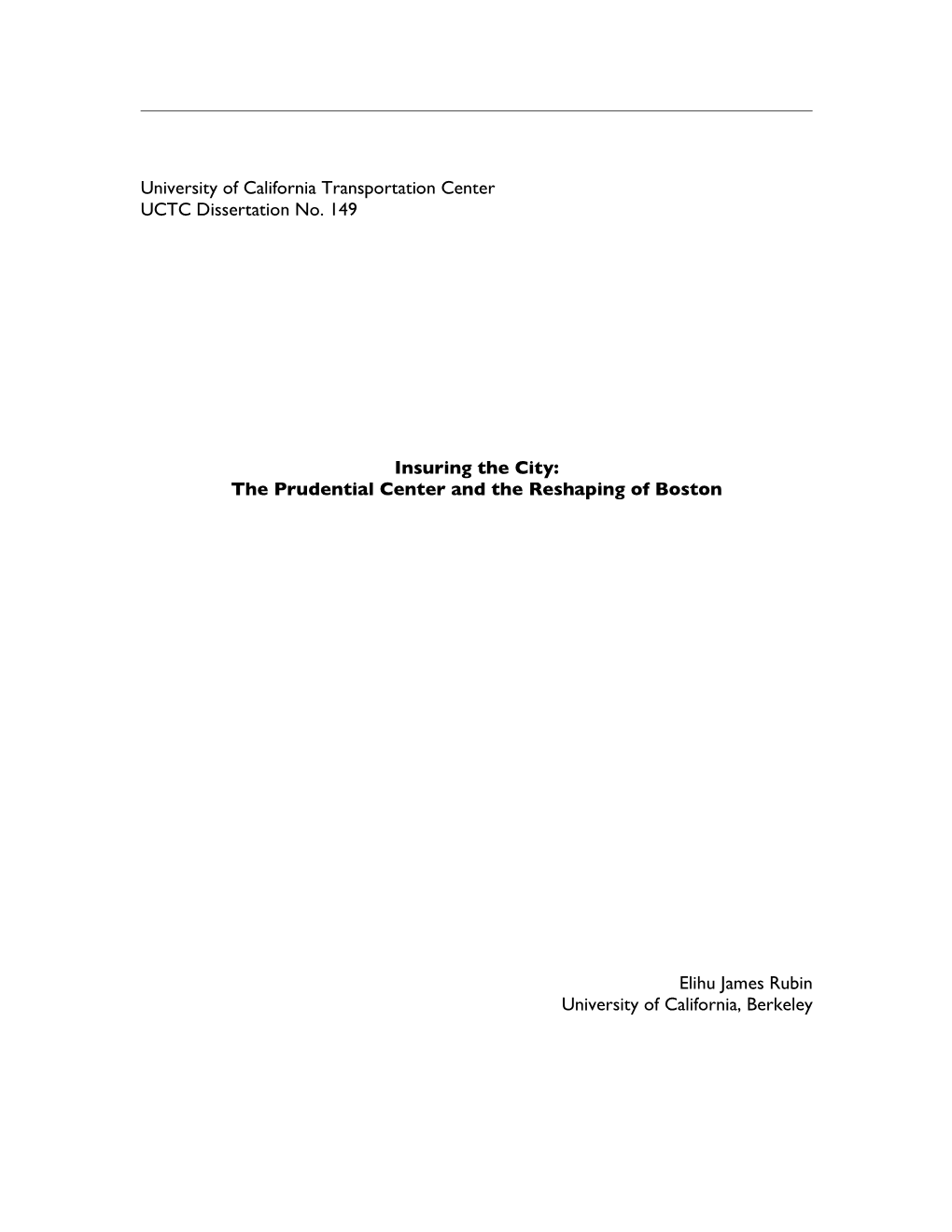 University of California Transportation Center UCTC Dissertation No