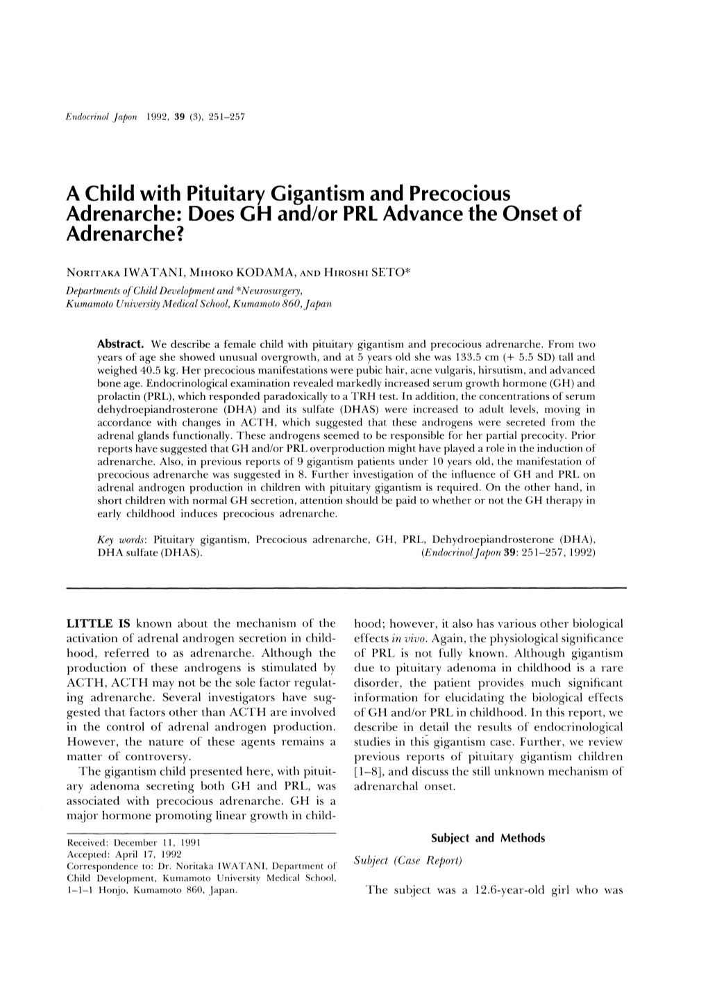 A Child with Pituitary Gigantism and Precocious Adrenarche: Does GH And/Or PRL Advance the Onset of Adrenarche?