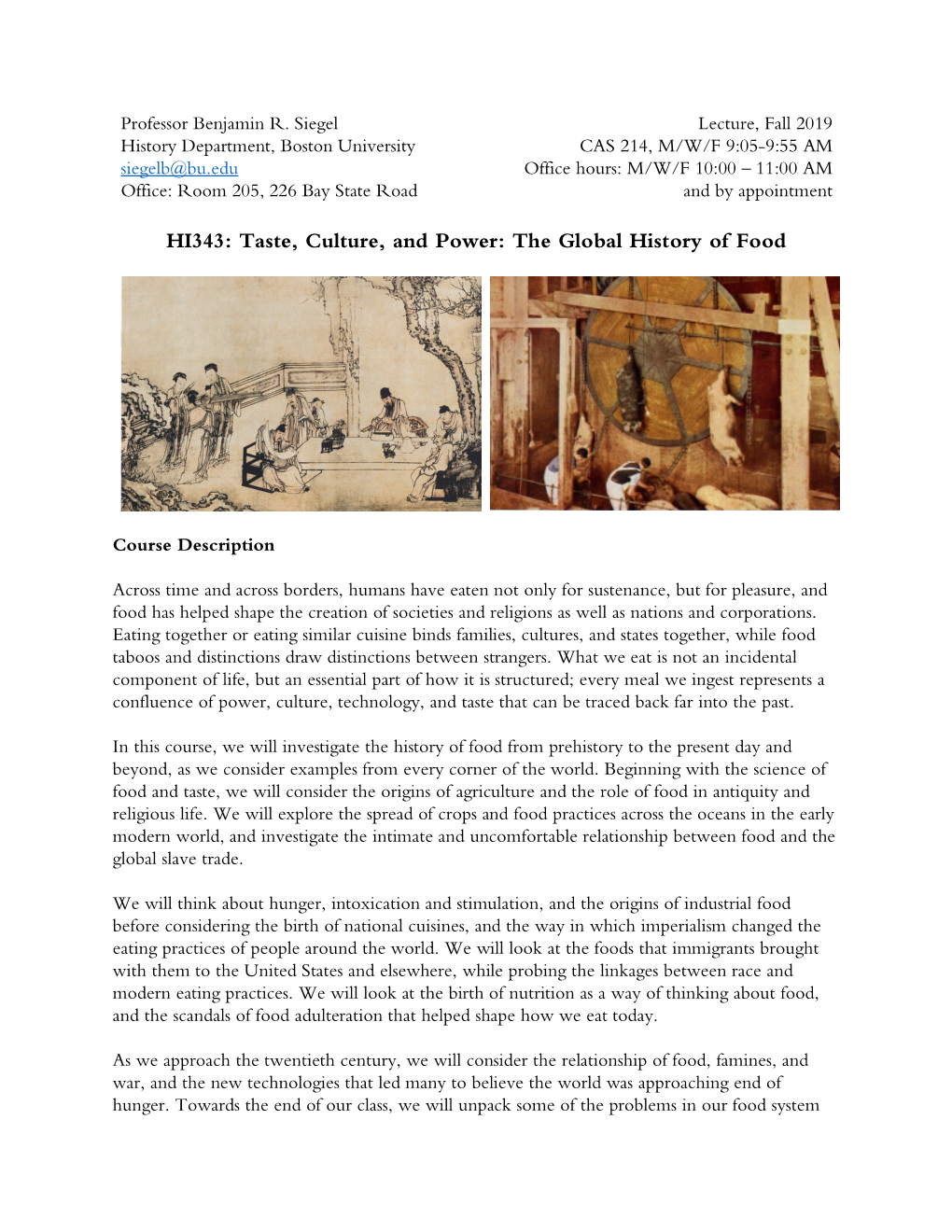 HI343: Taste, Culture, and Power: the Global History of Food