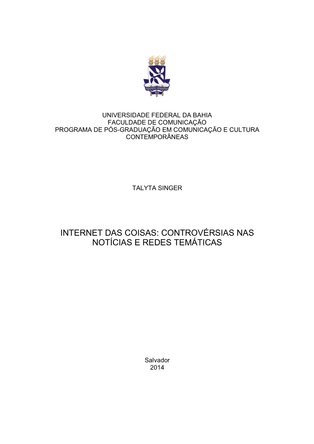 Internet Das Coisas: Controvérsias Nas Notícias E Redes Temáticas