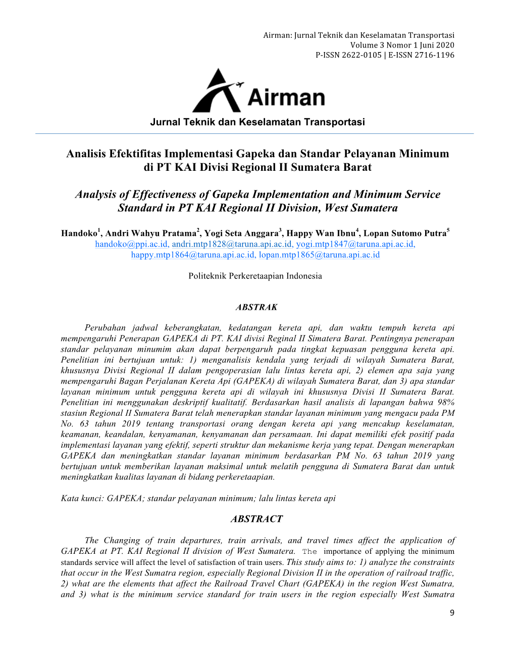 Analisis Efektifitas Implementasi Gapeka Dan Standar Pelayanan Minimum Di PT KAI Divisi Regional II Sumatera Barat Analysis Of